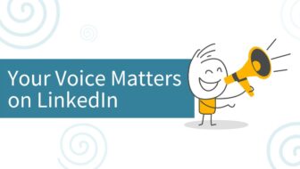 Your Voice Matters on LinkedIn