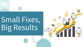 Small fixes, big results