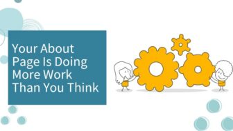 Your About Page is Doing More Work Than You Think