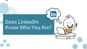 Does LinkedIn Know Who You Are?